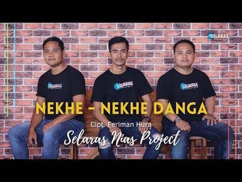 Nekhe Nekhe Danga