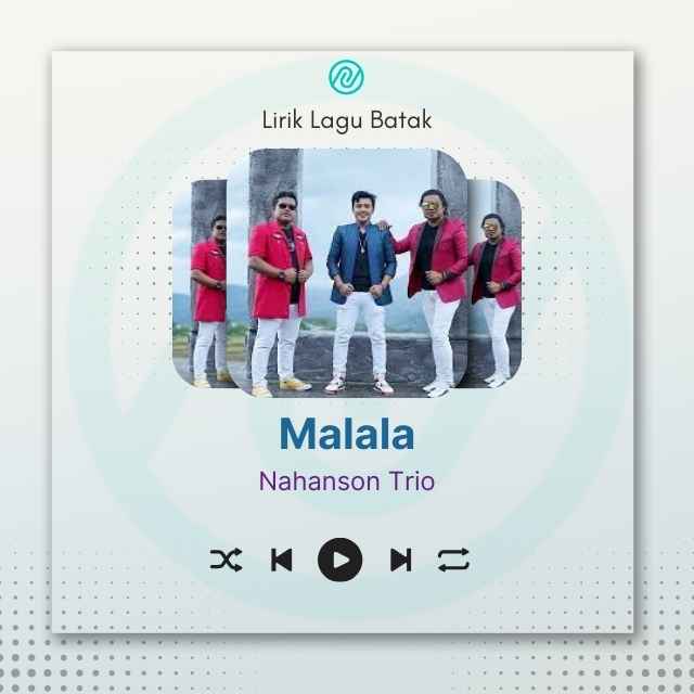 Cover Lirik Lagu Batak Malala Nahanson Trio
