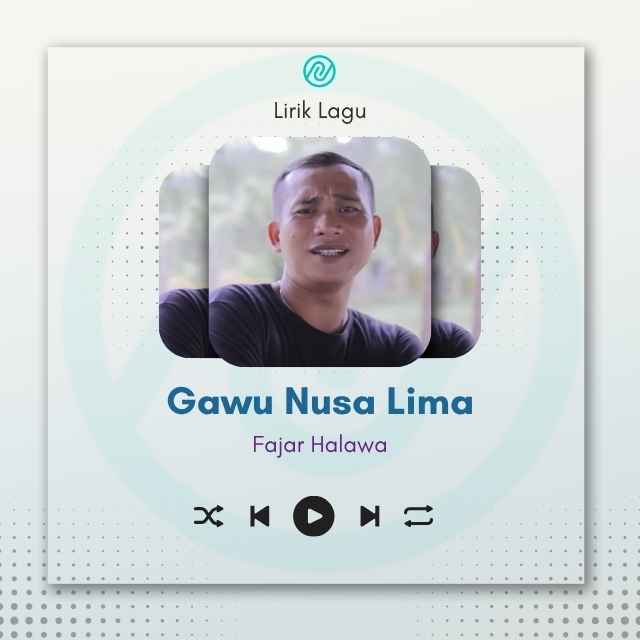 Cover Lagu Gawu Nusa Lima - Fajar Halawa