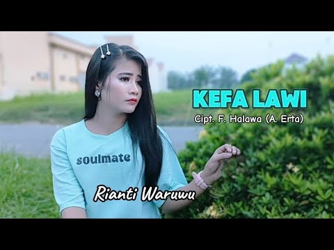 Lirik Lagu Nias Kofa Lawi – Rianti Waruwu
