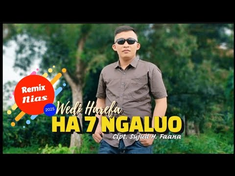 Cover Lirik Lagu Nias Ha 7 Ngaluo - Wedi Harefa
