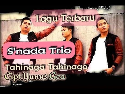 Lirik Lagu Nias Tahinaga Tahinago - S'NADA TRIO